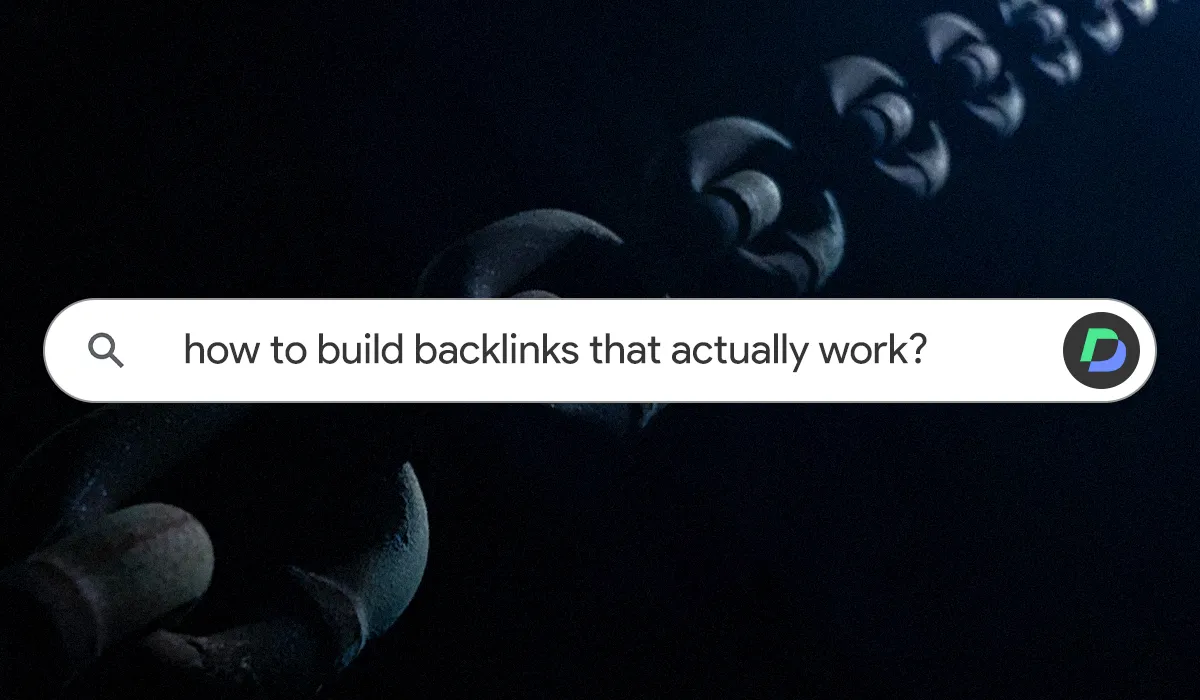 how to build backlinks that actually work for your website